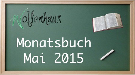 Monatsbuch Mai 2015